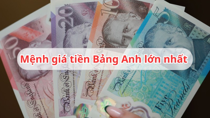 mệnh giá tiền tệ nước anh